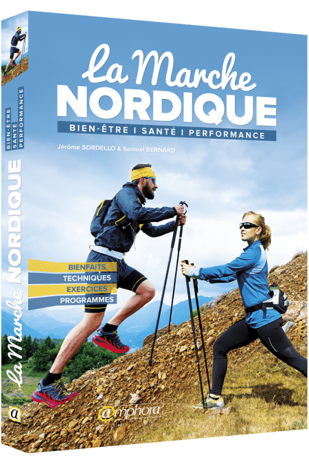 Photo de couverture du Livre "La marche nordique" de Jérôme Sordello et Samuel Bernard, 2017. Homme et femme pratiquant la marche nordique en pente.
