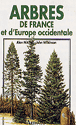 Livre Arbres de France